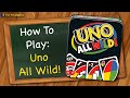 How To Play Uno All Wild