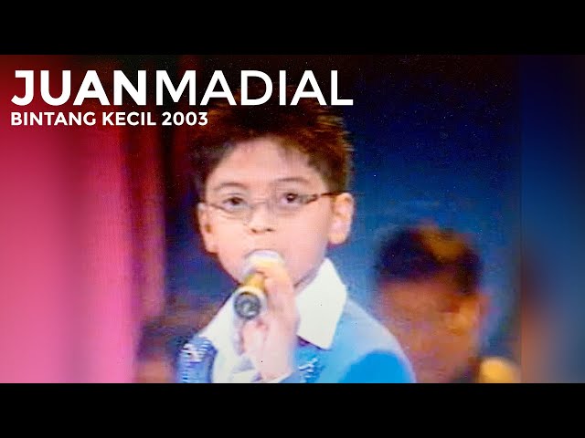 Juan Madial - Bintang Kecil 2003 class=