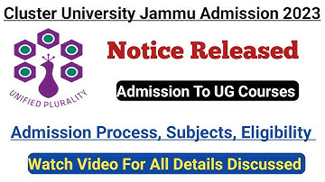 Cluster University Jammu Released UG Admission Notification 2023 🔥 Check Details In Video