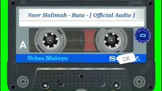 Noer Halimah - Buta - [  Audio ]