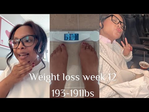 WEEK 12 WEIGHT LOSS JOURNEY//2 LBS DOWN 193-191