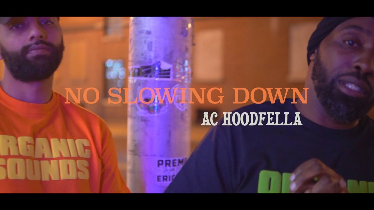 AcHoodFella Arkin No Slowing Down Official Video YouTube