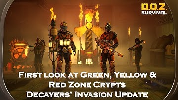 First look at Green, Yellow & Red Zone Crypts (Decayers Invasion Update)- Dawn of Zombies: Survival