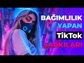 TikTok'da bağımlılık yapan şarkılar | TikTok şarkıları 2021 | TikTok müzikleri | #18