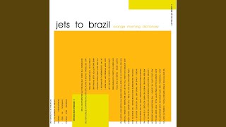 Video thumbnail of "Jets To Brazil - Conrad"