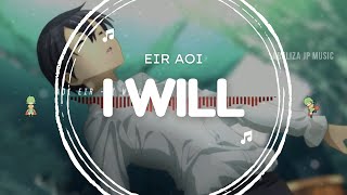 『I WILL』(SAO: ALICIZATION-WAR OF UNDERWORLD S2 ED) - EIR AOI (ROMAJI\/INDONESIA\/ENGLISH LYRICS)