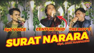 SURAT NARARA - PARTOLU TRIO - SP2 VOICE, CENTURY TRIO, THE BOYS - MARSIRITTAKAN
