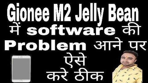 Gionee M2 How To Software Or Flashing By Bharat Malviya