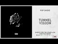 Pop Smoke - "Tunnel Vision" (Shoot for the Stars, Aim for the Moon)