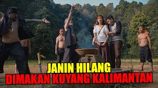 DIMAKAN KUYANG ‼️ MELANGGAR PANTANG DITANAH KALIMANTAN