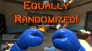 TF2 - Equally Randomized!