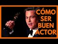 🔝 Cómo ser BUEN ACTOR de CINE y TV 🎬 🔝