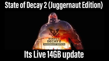 State of Decay 2 - Juggernaut Edition Live!