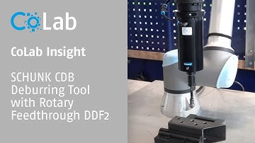 CoLab Insights: SCHUNK CDB Deburring Tool with Rotary Feedthrough DDF2 – Deburring Holes