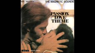 Magnetic Sounds - Passion Love Theme