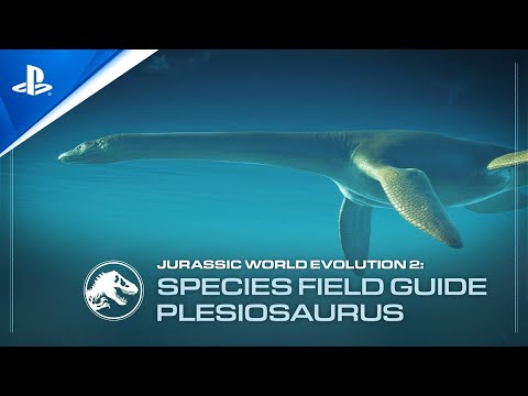 Jurassic World Evolution 2 - Species Field Guide - Plesiosaurus | PS5, PS4