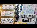 HAUL: Nail Mail UK - Magpie Beauty, SNA Profressional, Brillbird, Nail Decals by Design