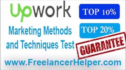 Pass Upwork Marketing Methods and Techniques Test answers-TOP 10%