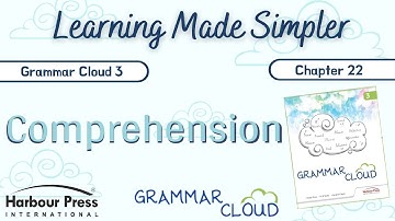 GRAMMAR CLOUD 3-Ch-22-Comprehension