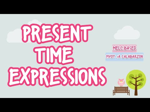 Present Time Expression I MELCBased with Teacher Calai