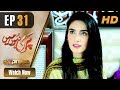 Watch Pakistani Drama | Pari Hun Mein - Episode 31 | Express TV | Ali Abbas,Seher Online In HD