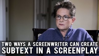 Two Ways A Screenwriter Can Create Subtext In A Screenplay by Phyllis Nagy of CAROL