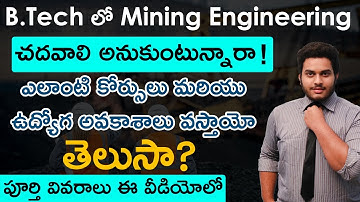 Courses in Mining Engineering | Jobs After Mining Engineering in Telugu | Mining Engineering Career