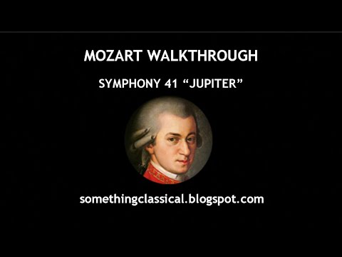 MOZART - SYMPHONY 41 "JUPITER" (full analysis)