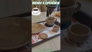 Como disse a moça depois de coar o café na mesa: BOA EXPERIÊNCIA