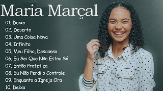 Maria Marçal  || Canções Gospel para Fortalecer a Fé em Deus || #gospel