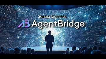 AgentBridge by Sonata | Orchestrating Autonomous AI Workflows at Scale