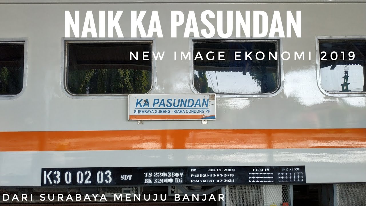 [Trip Report] Naik Kereta Api Pasundan New Image 2019 dari 