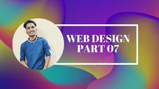 Web design Bangla tutorial - Part 7