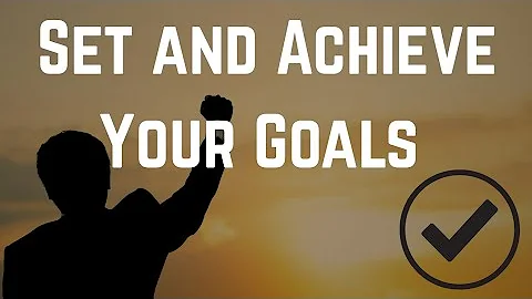 How to Set and Achieve SMART Goals | A Step-by-Step Guide to #Success #goalsetting
