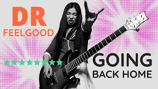 GOING BACK HOME | DR FEELGOOD | rock na veia