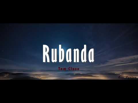 Tom Close - Rubanda (lyrics and English translations)