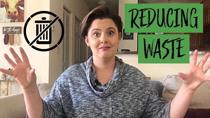 5 Ways to REDUCE your waste