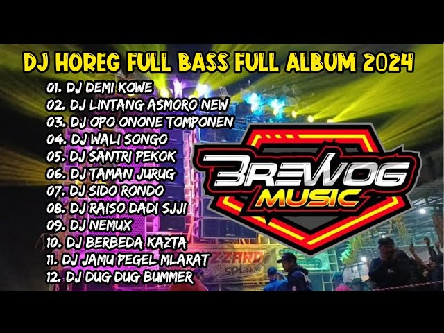 DJ DEMI KOWE x DJ TRAP JAWA FULL ALBUM 2024 * DJ HOREG FULL BASS FULL ALBUM 2024 class=