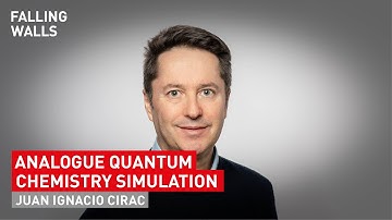 A new Approach on Quantum Chemistry based on Analog Quantum Computing | Juan Ignacio Cirac