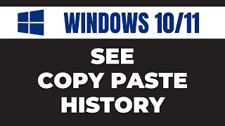 how to see copy paste history windows 10/11