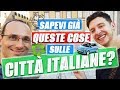 5 Cose Che Non Ti Dicono Sulle Città Italiane | Imparare l’Italiano