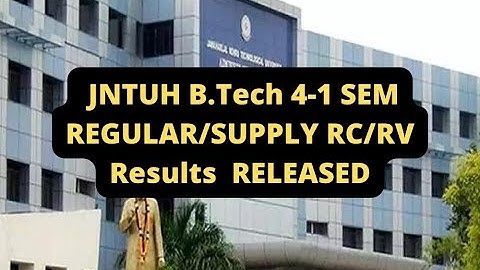 JNTUH B.Tech 4-1 Sem RC/RV Results  || JNTUH 4-1 Results 2022 || RAJ`S TECH IN YT