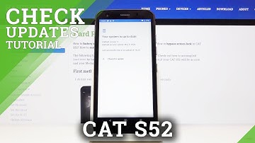 How to Check for Updates in CAT S52 – System Update