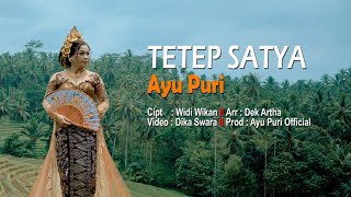 TETEP SATYA - Ayu Puri - Musik Video 