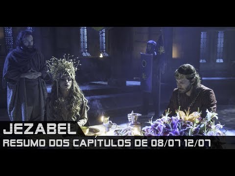 Jezabel - Resumo dos Capítulos de 08 a 12 de julho de 2019