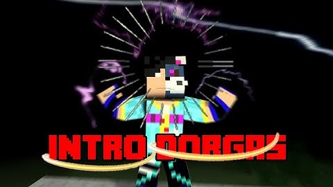 Nova intro do canal,dorgas
