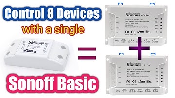 #21 How to Hack Sonoff Basic to Control 8 Devices | Modify Sonoff to make 4 Channel | GPIO | Tasmota