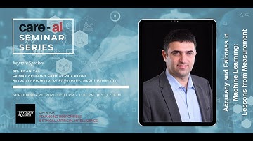 Accuracy and Fairness in Machine Learning: Lessons from Measurement Dr. Eran Tal, McGill University