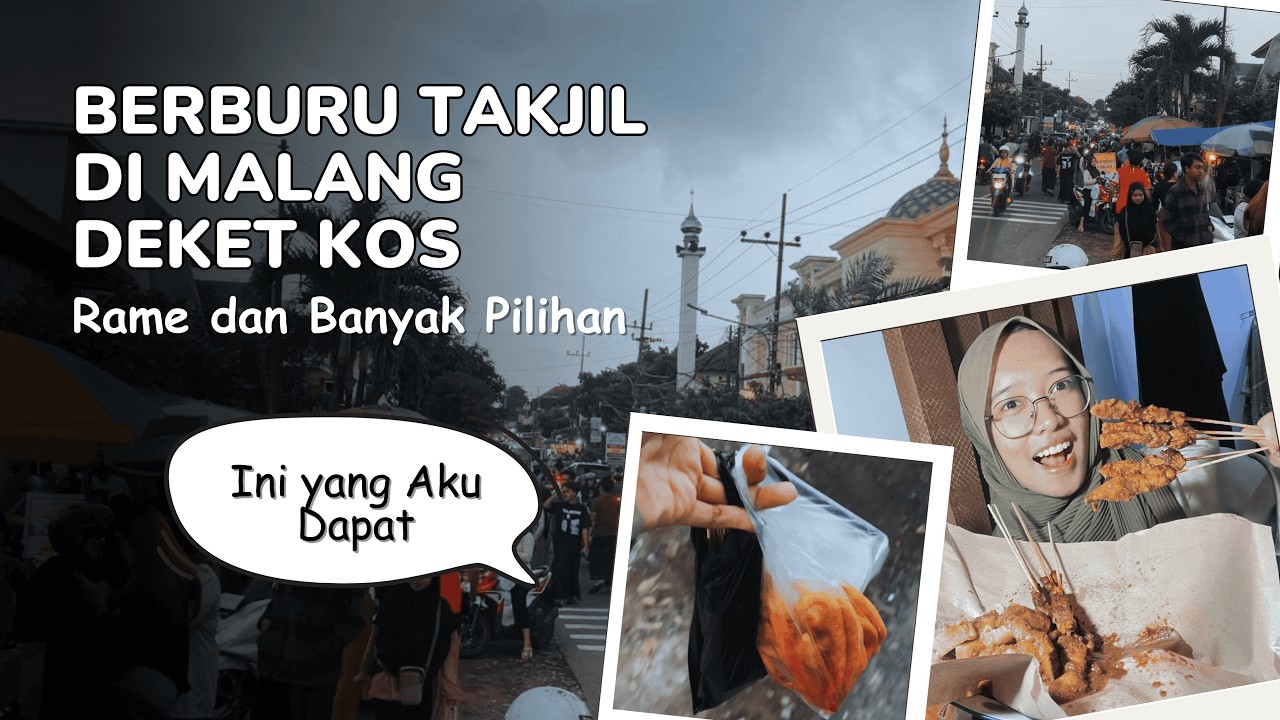 PERTAMA KALI BERBURU/WAR TAKJIL DI MALANG DEKET KOS.. Ini yang Aku Dapat