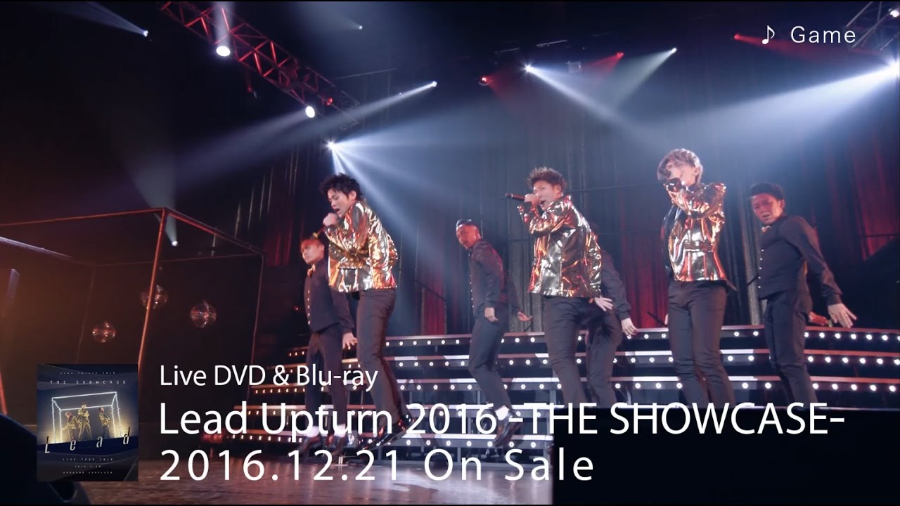 DVD/Blu-ray「Lead Upturn 2016 〜THE SHOWCASE〜」ダイジェスト